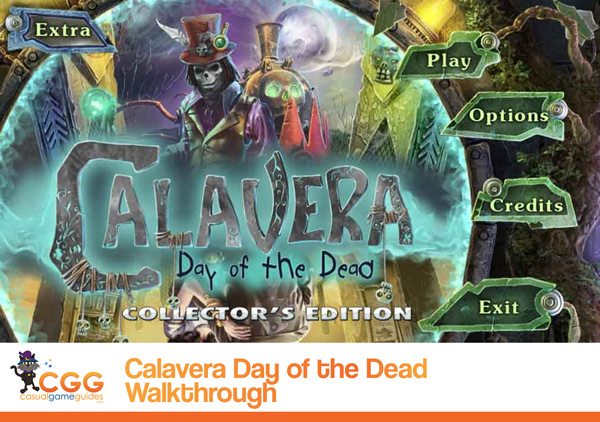 Calavera Day of the Dead Walkthrough