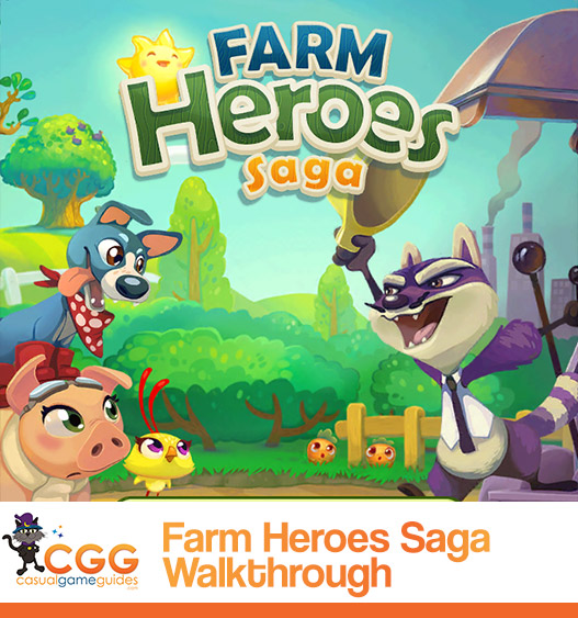 Farm Heroes Walkthrough